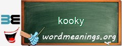 WordMeaning blackboard for kooky